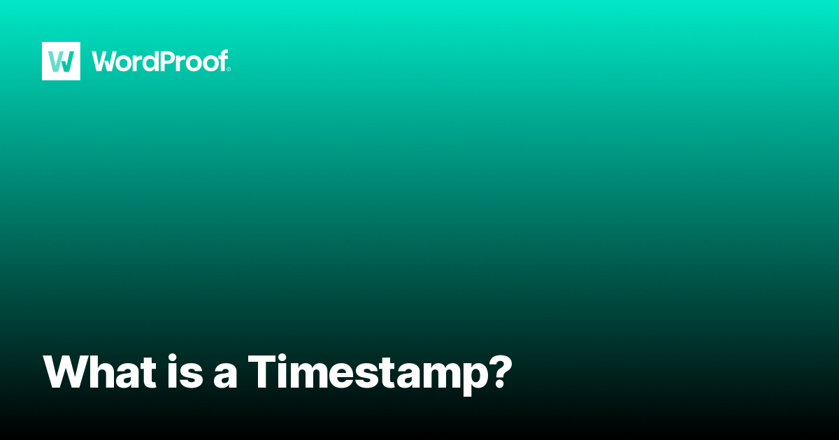 what-is-a-timestamp-wordproof